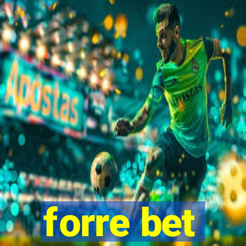 forre bet