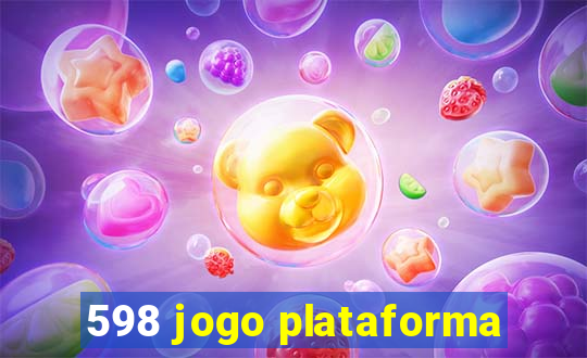 598 jogo plataforma