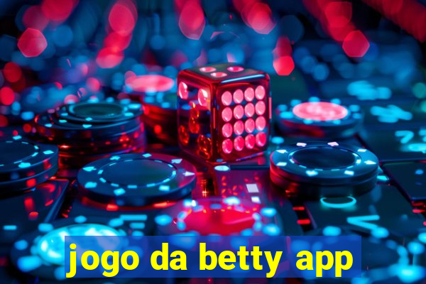 jogo da betty app