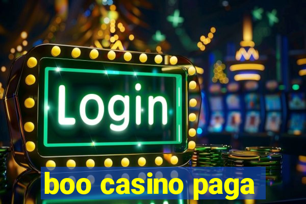 boo casino paga