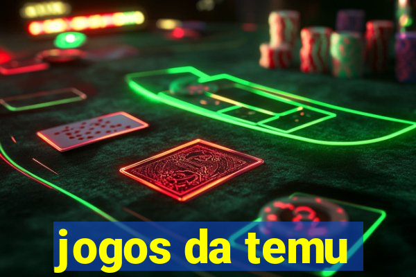 jogos da temu