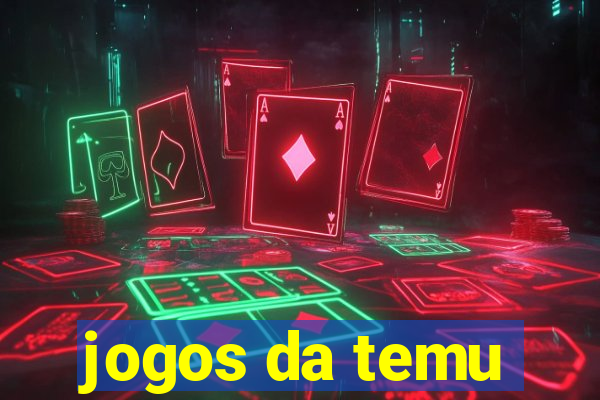 jogos da temu