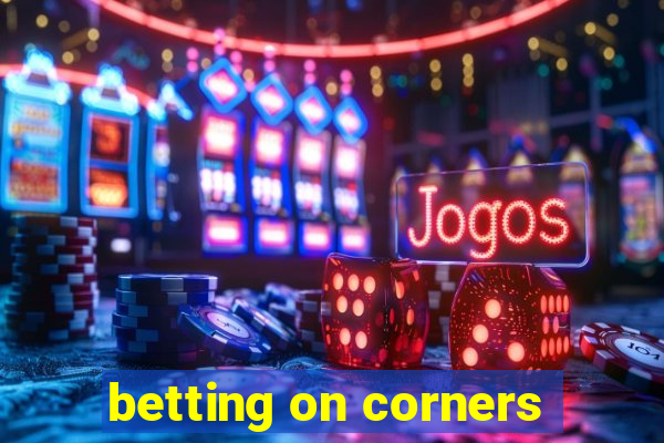 betting on corners