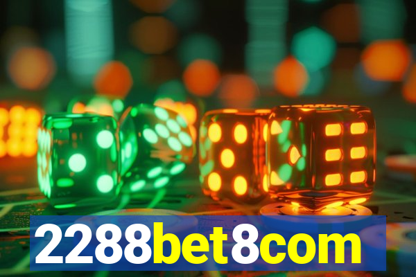 2288bet8com