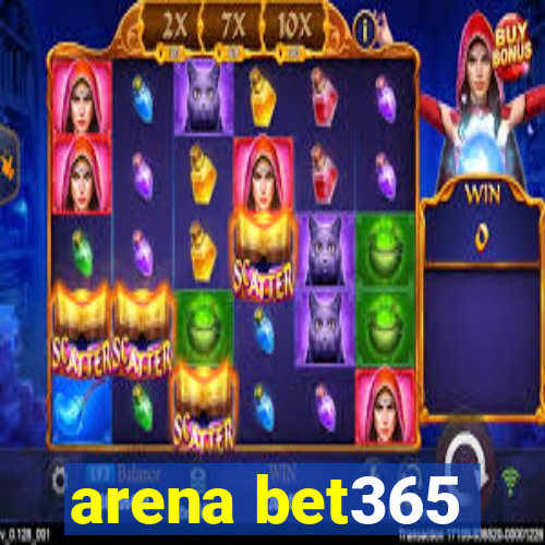 arena bet365