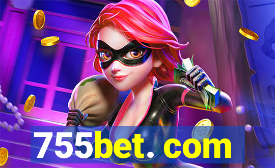 755bet. com