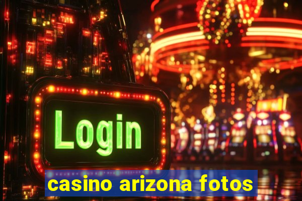 casino arizona fotos