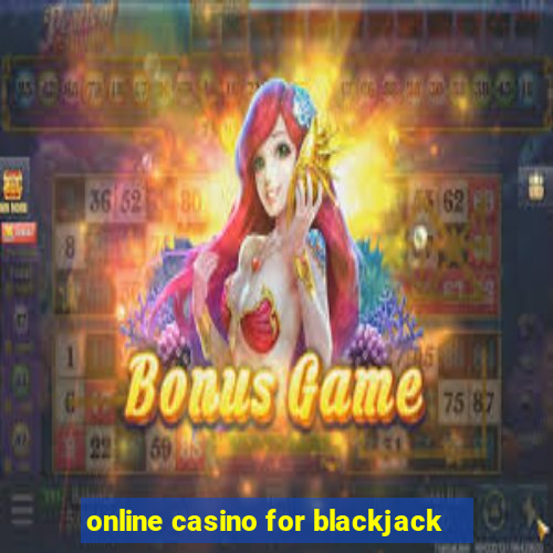 online casino for blackjack