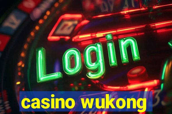 casino wukong