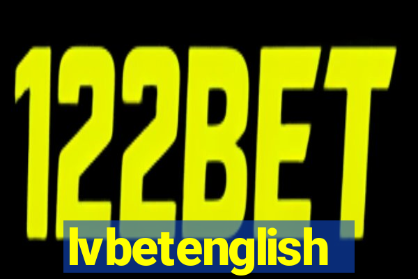 lvbetenglish