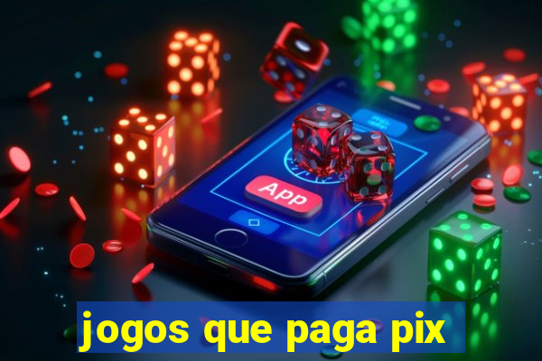 jogos que paga pix