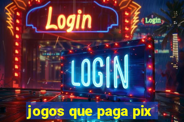 jogos que paga pix