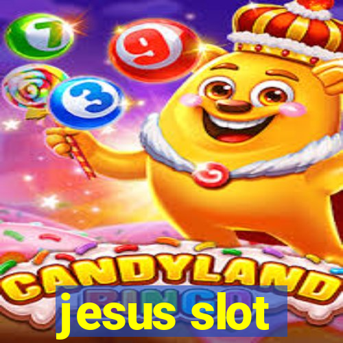 jesus slot