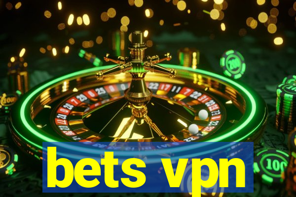 bets vpn