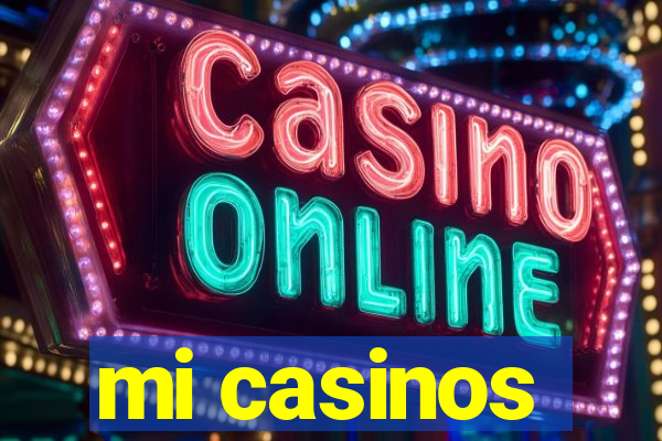 mi casinos