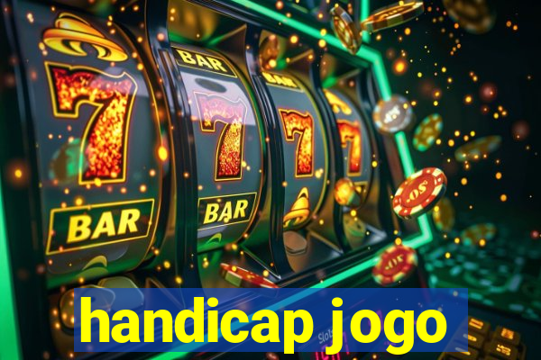 handicap jogo