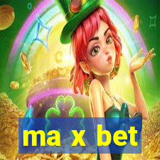 ma x bet