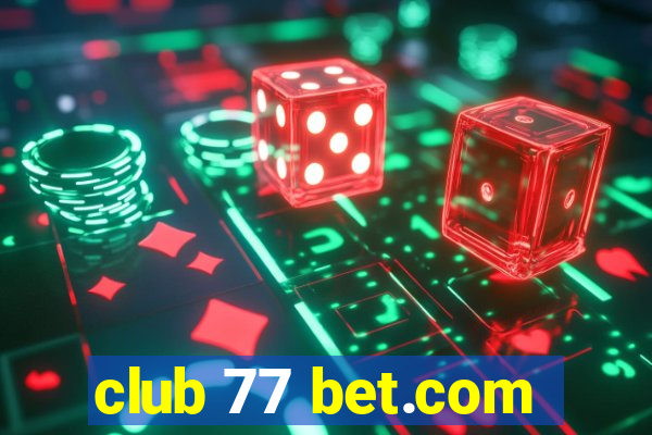 club 77 bet.com