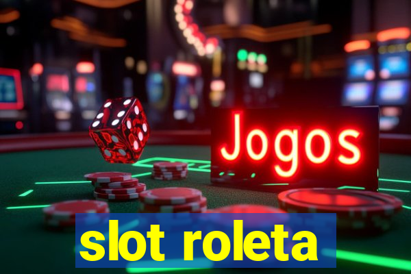 slot roleta