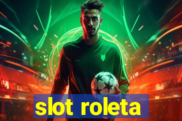 slot roleta