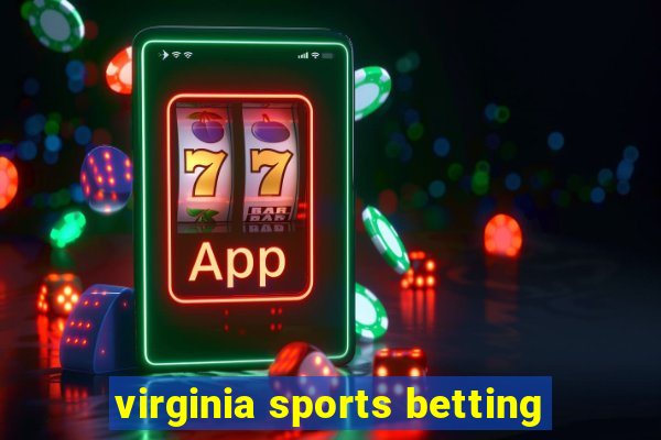 virginia sports betting