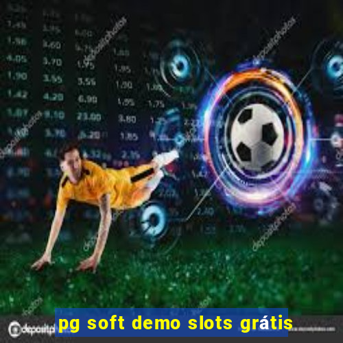 pg soft demo slots grátis