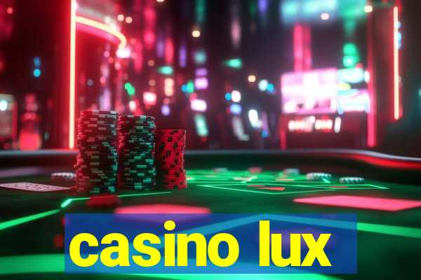 casino lux