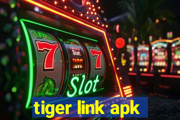 tiger link apk