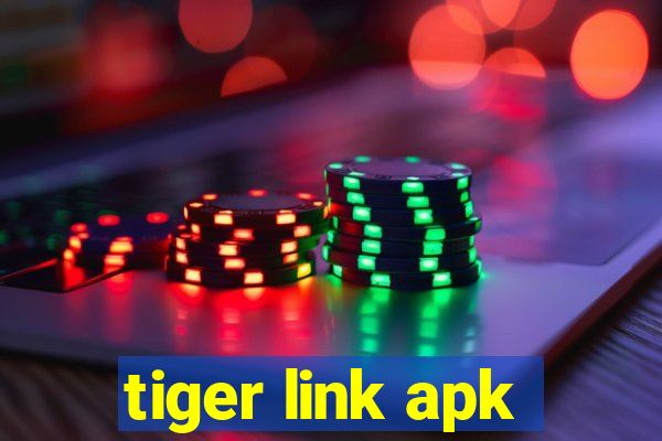 tiger link apk