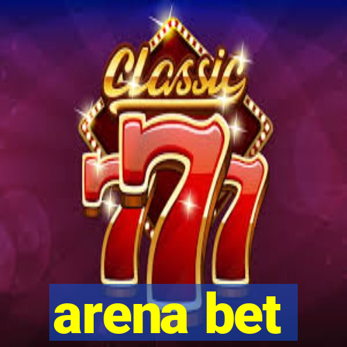 arena bet