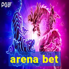 arena bet