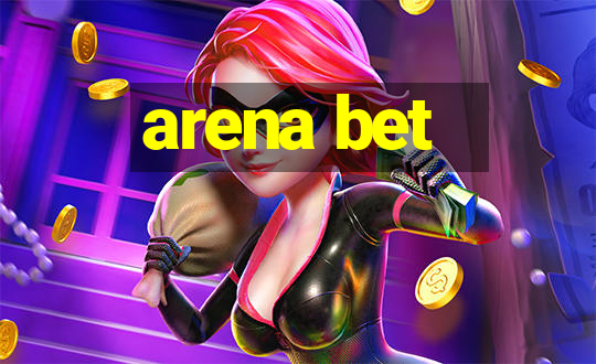 arena bet