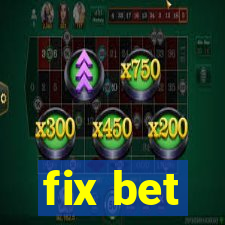 fix bet