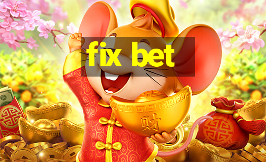 fix bet