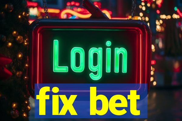 fix bet