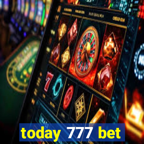 today 777 bet