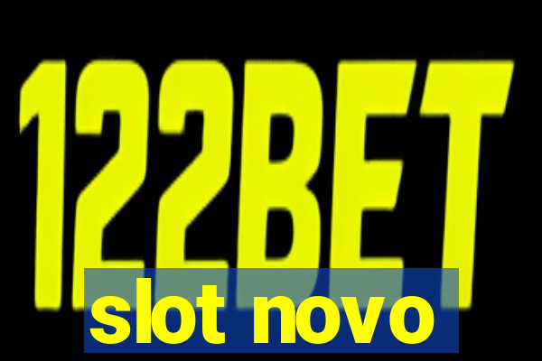 slot novo