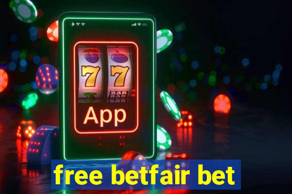 free betfair bet