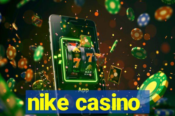 nike casino