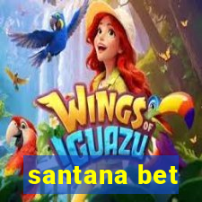 santana bet