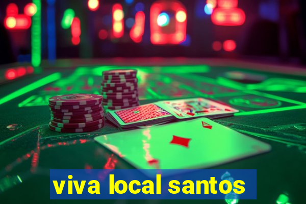 viva local santos