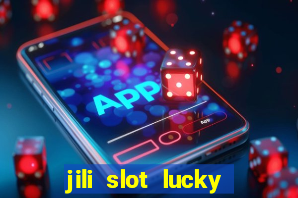 jili slot lucky spin 777