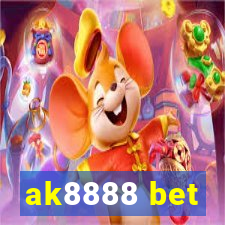 ak8888 bet