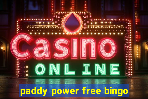 paddy power free bingo