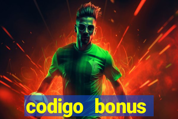 codigo bonus sporting bet