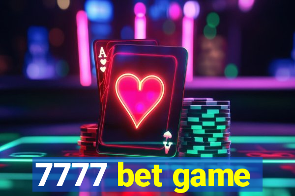 7777 bet game