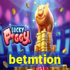 betmtion