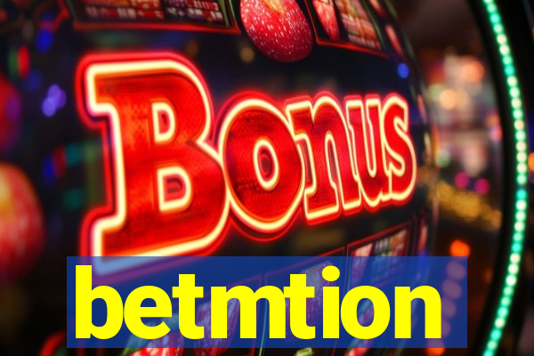 betmtion