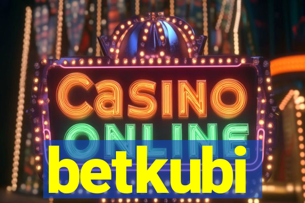 betkubi