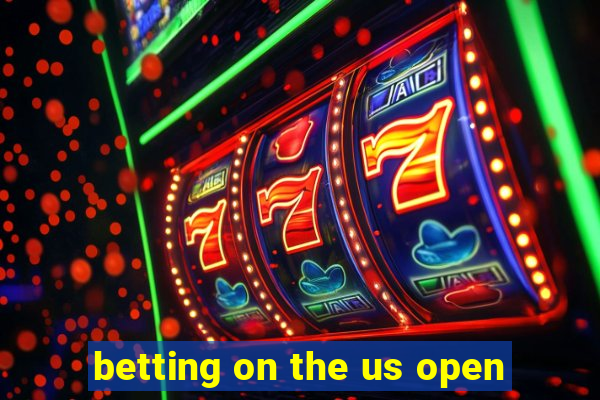 betting on the us open